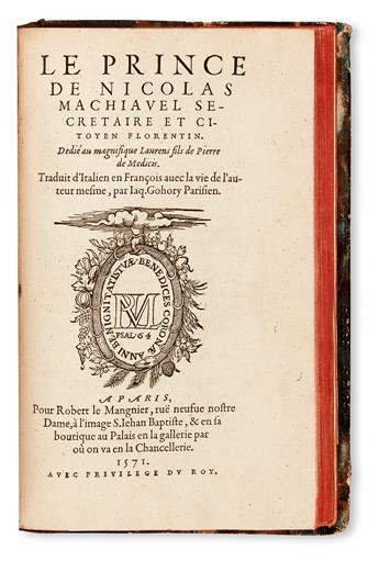 POLITICAL THOUGHT  MACHIAVELLI, NICCOLÒ.  Le Prince. 1571 + Les Discours . . . sur la premiere decade de Tite Live.  1571